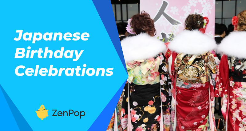 How to Celebrate a Japanese Birthday: A Cultural Guide